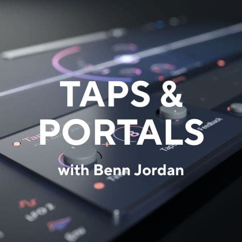 taps and portals